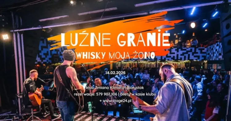 Luźne Granie / Whisky moja żono - edycja ostatkowo-walentynkowa