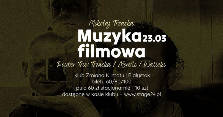 Muzyka Filmowa – Mikołaj Trzaska