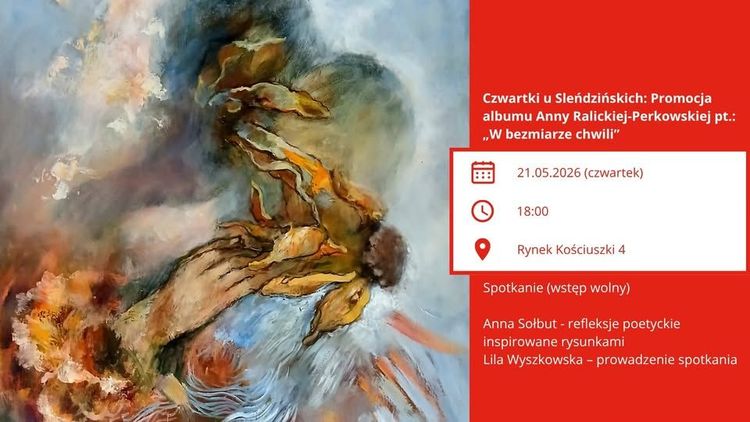 Czwartki u Sleńdzińskich_ Promocja albumu Anny Ralickiej-Perkowskiej pt._ „W bezmiarze chwili”