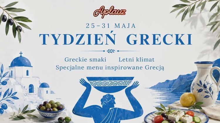 Tydzień Grecki w Restauracji APLAUZ
