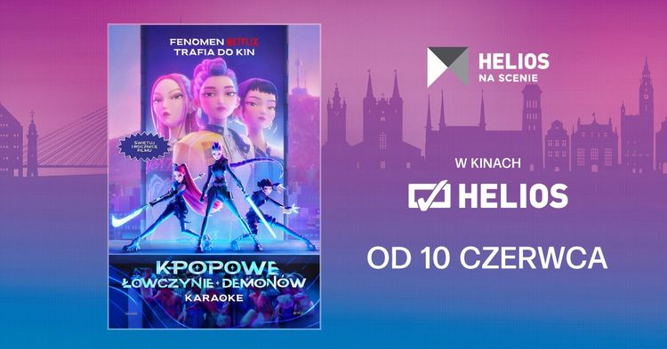 HELIOS NA SCENIE / „K-POPOWE ŁOWCZYNIE DEMONÓW: KARAOKE”