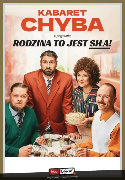 Kabaret Chyba - "Rodzina to jest siła" 