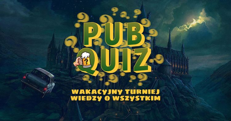 PUBQUIZ o HARRYM POTTERZE, czyli Wakacyjny Turniej Wiedzy o Wszystkim • odc.3