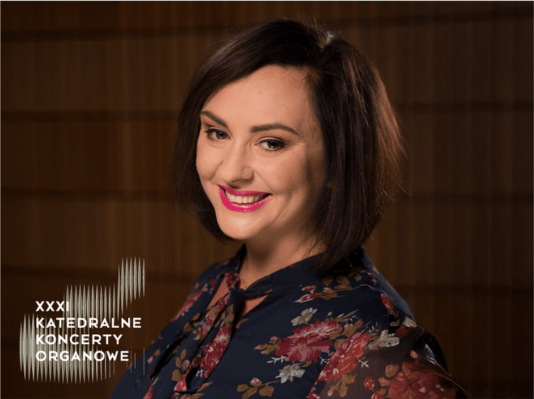 XXXI Katedralne Koncerty Organowe: Agnieszka Radwan-Stefańska