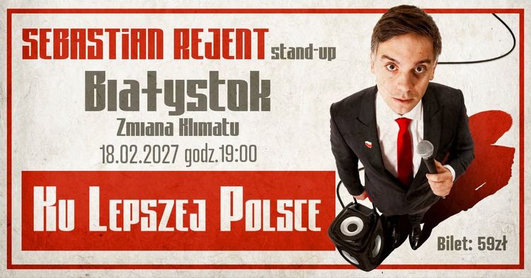 SEBASTIAN REJENT w programie „Ku Lepszej Polsce” - wydarzenie w Białymstoku