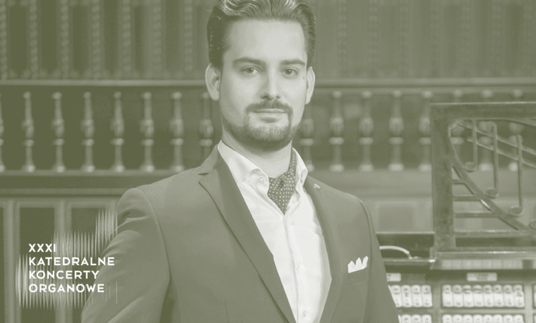 XXXI Katedralne Koncerty Organowe: ZSOLT MÁTÉ MÉSZÁROS