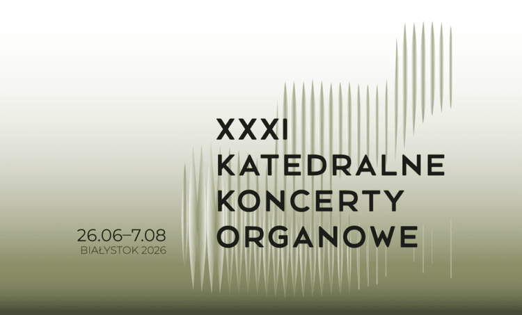 XXXI Katedralne Koncerty Organowe