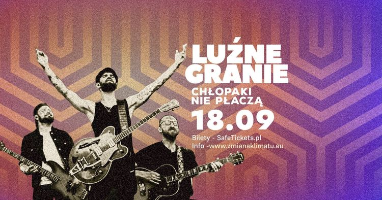 LUŹNE GRANIE – Chłopaki nie płaczą / 18.09.2026