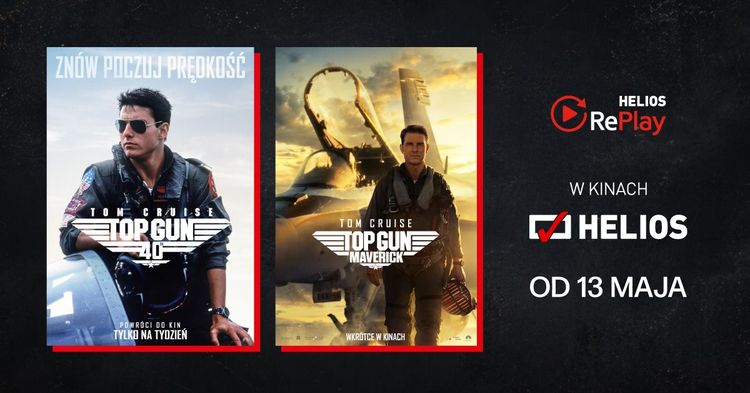 HELIOS REPLAY / „TOP GUN 40. ROCZNICA”
