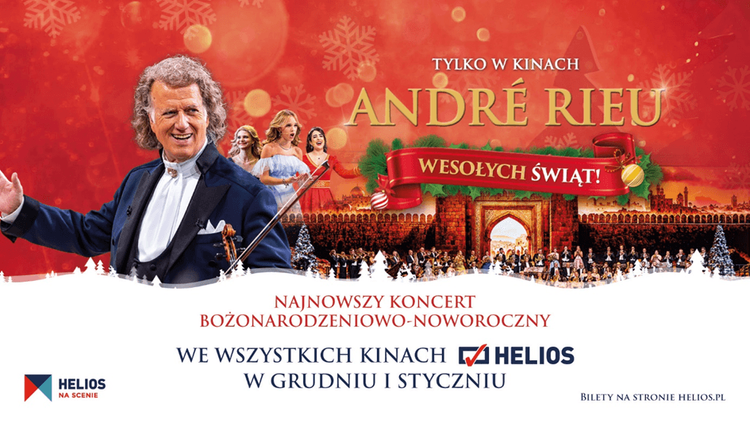André Rieu. Wesołych Świąt! w Helios na Scenie 