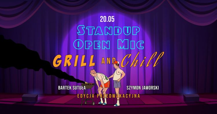 Stand-up Open Mic: „Grill & Chill”