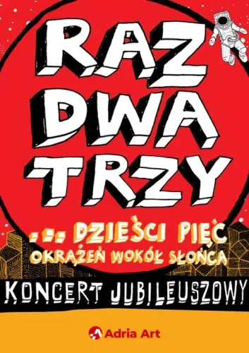 Raz, Dwa, Trzy… dzieści pięć okrążeń wokół słońca - wydarzenie w Białymstoku
