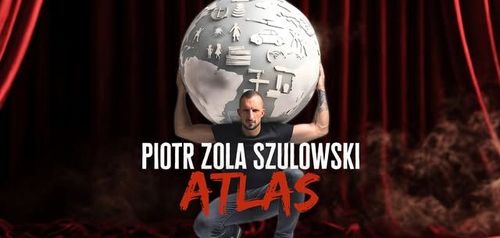Białystok II | Piotr ZOLA Szulowski w programie ATLAS | stand-up