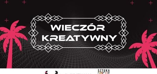 Juwenaliowy Wieczór Kreatywny