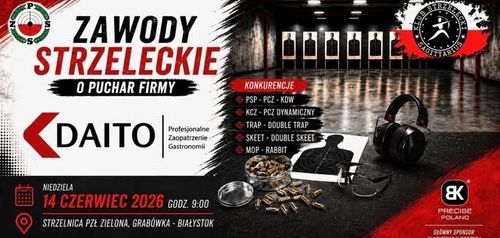 Zawody Strzeleckie o Puchar Firmy DAITO - Profesjonalne Zaopatrzenie Gastronomii