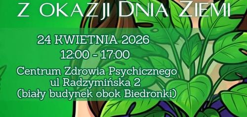 III Wymiana Roślin Doniczkowych z okazji Dnia Ziemi 🌱