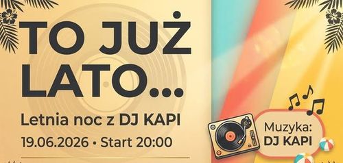 toooo już laato ... impreza prawie wakacyjna //muzyka-DJ_KAPI//