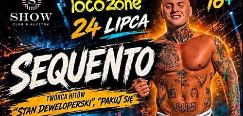 | Wakacje z SEQUENTO 🔥 | 24.07.26 | 16+ | SHOW Club x LocoZone|