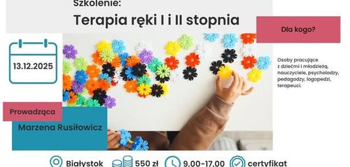 TERAPIA RĘKI I i II STOPNIA - szkolenie stacjonarne