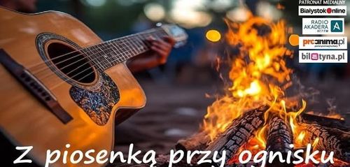 Z PIOSENKĄ PRZY OGNISKU vol.4