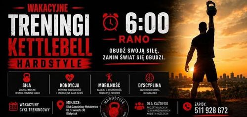 Wakacyjne Poranne Treningi Kettlebell Hardstyle