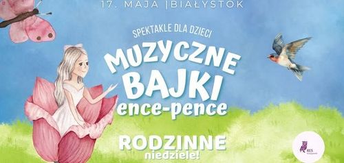 MUZYCZNE BAJKI | Calineczka 17.05