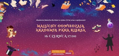 Akademia Malucha | Maluchy odwiedzają Akademię Pana Kleksa