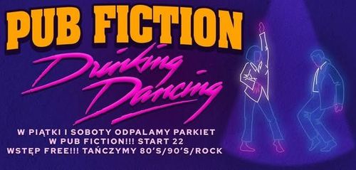 Tańczymy 🪩80’s 90’s Rock🕺w każdy piątek i sobotę. Pub Fiction.