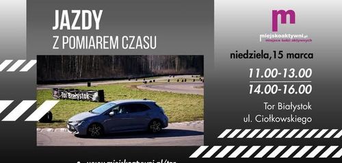 Jazdy z pomiarem czasu na Torze Białystok