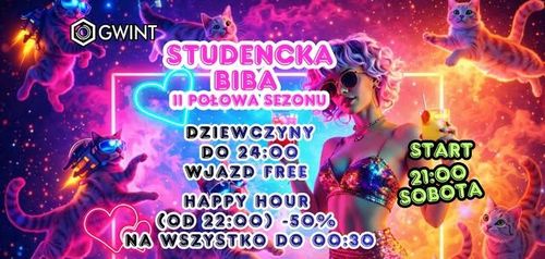 🔥STUDENCKA BIBA–HAPPY HOUR –50% NA WSZYSTKO* Od 22:00 do 00:30. Dziewczyny wjazd FREE do 24:00