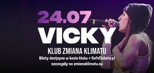 Vicky / Białystok, klub Zmiana Klimatu / 24.07.2026