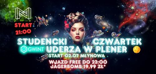 🔥 STUDENCKI CZWARTEK UDERZA W PLENER! 🔥SEZON LETNI NA MŁYNOWEJ