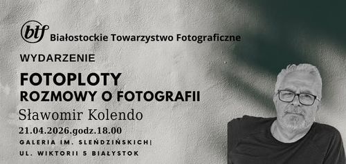 Fotoploty- rozmowy o fotografii #33