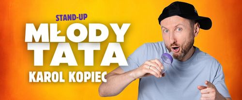Karol Kopiec w programie „Młody tata” – PRZENIESIONE NA 3.03.27r
